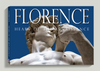 FLORENCE Heart of the Renaissance